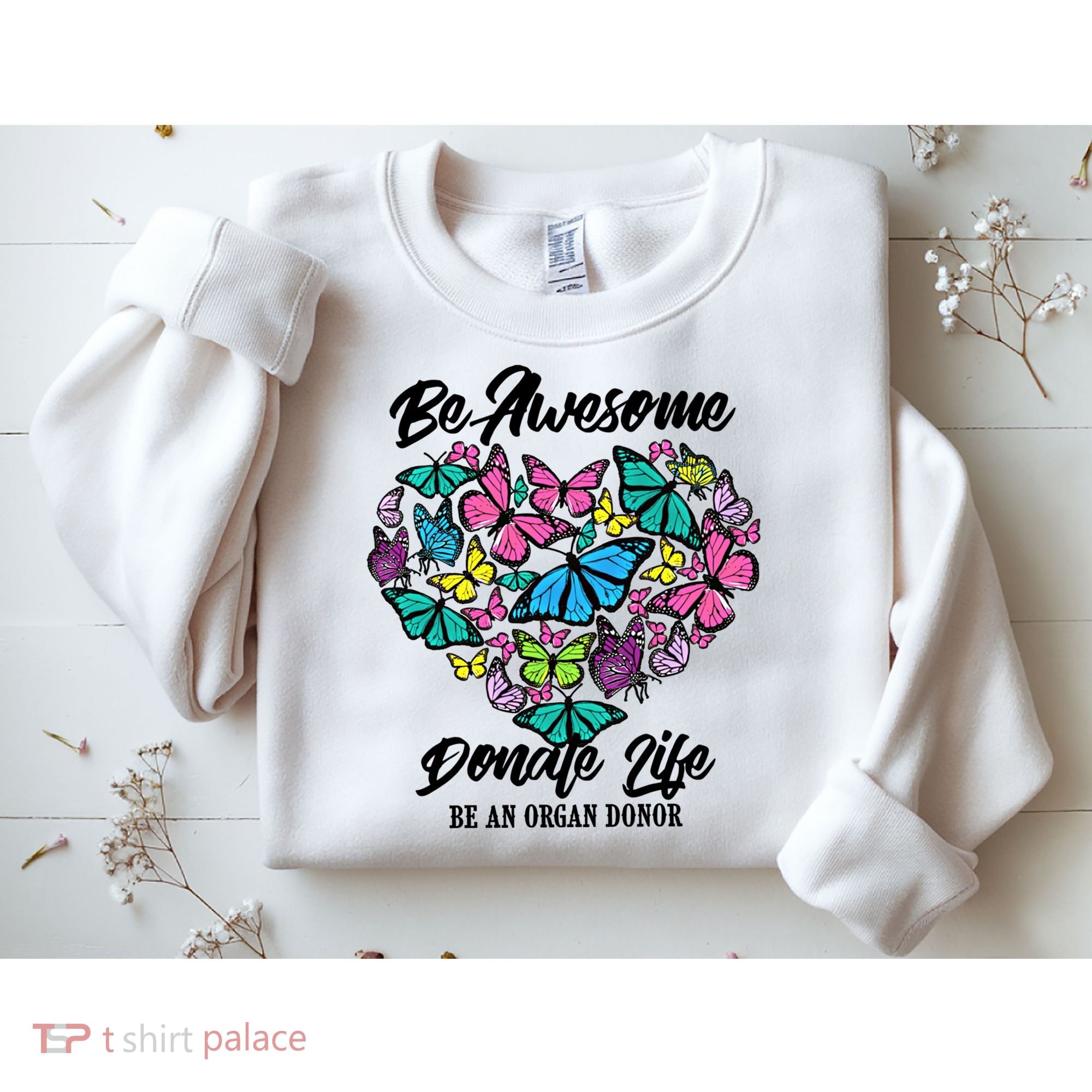 Funny Donate Life Be An Organ Donor Cute Donation Gift Sweatshirt