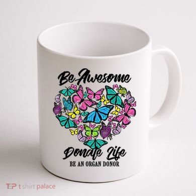 Funny Donate Life Be An Organ Donor Cute Donation Gift Coffee Mug back