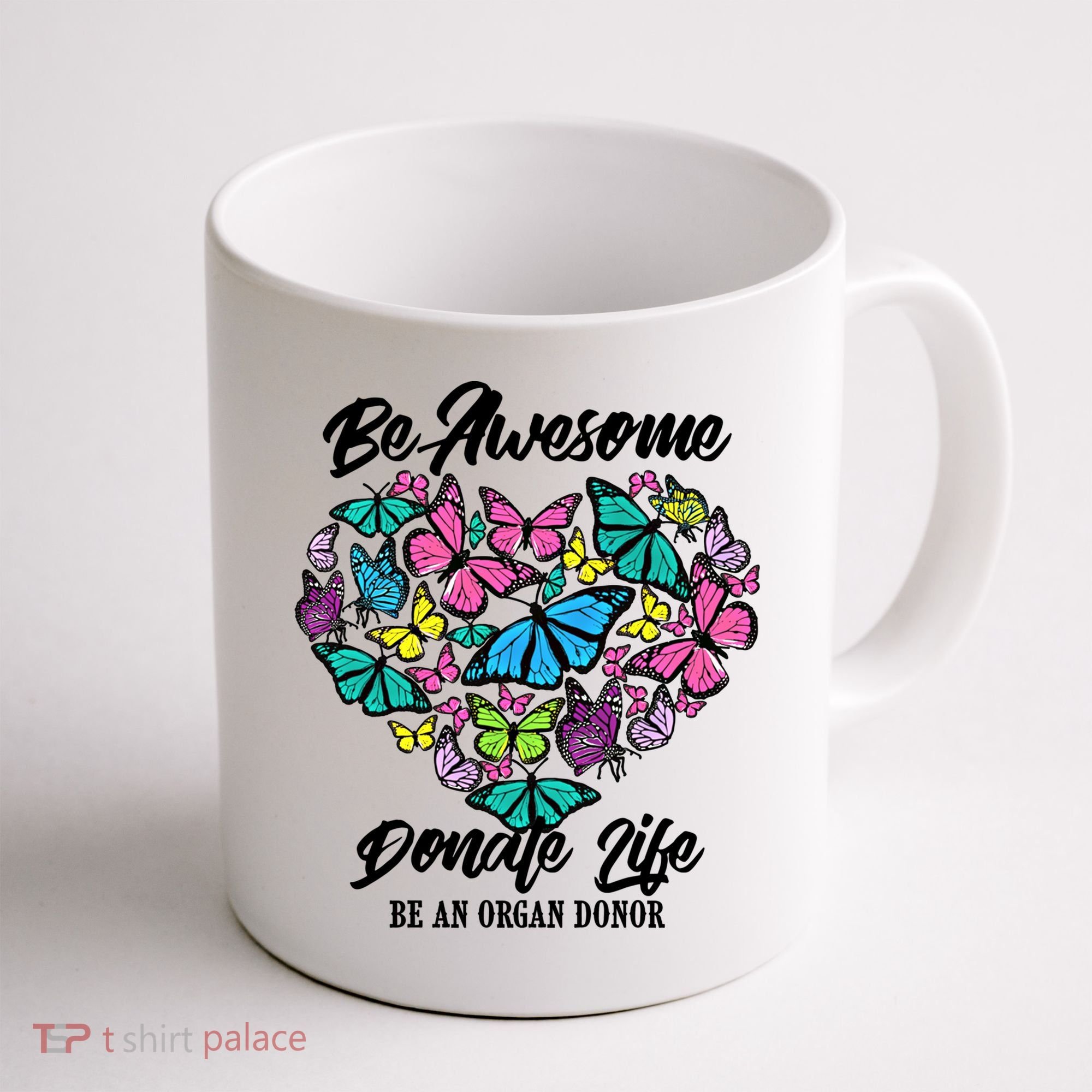 Funny Donate Life Be An Organ Donor Cute Donation Gift Coffee Mug