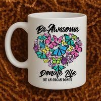 Funny Donate Life Be An Organ Donor Cute Donation Gift Coffee Mug thumb 2