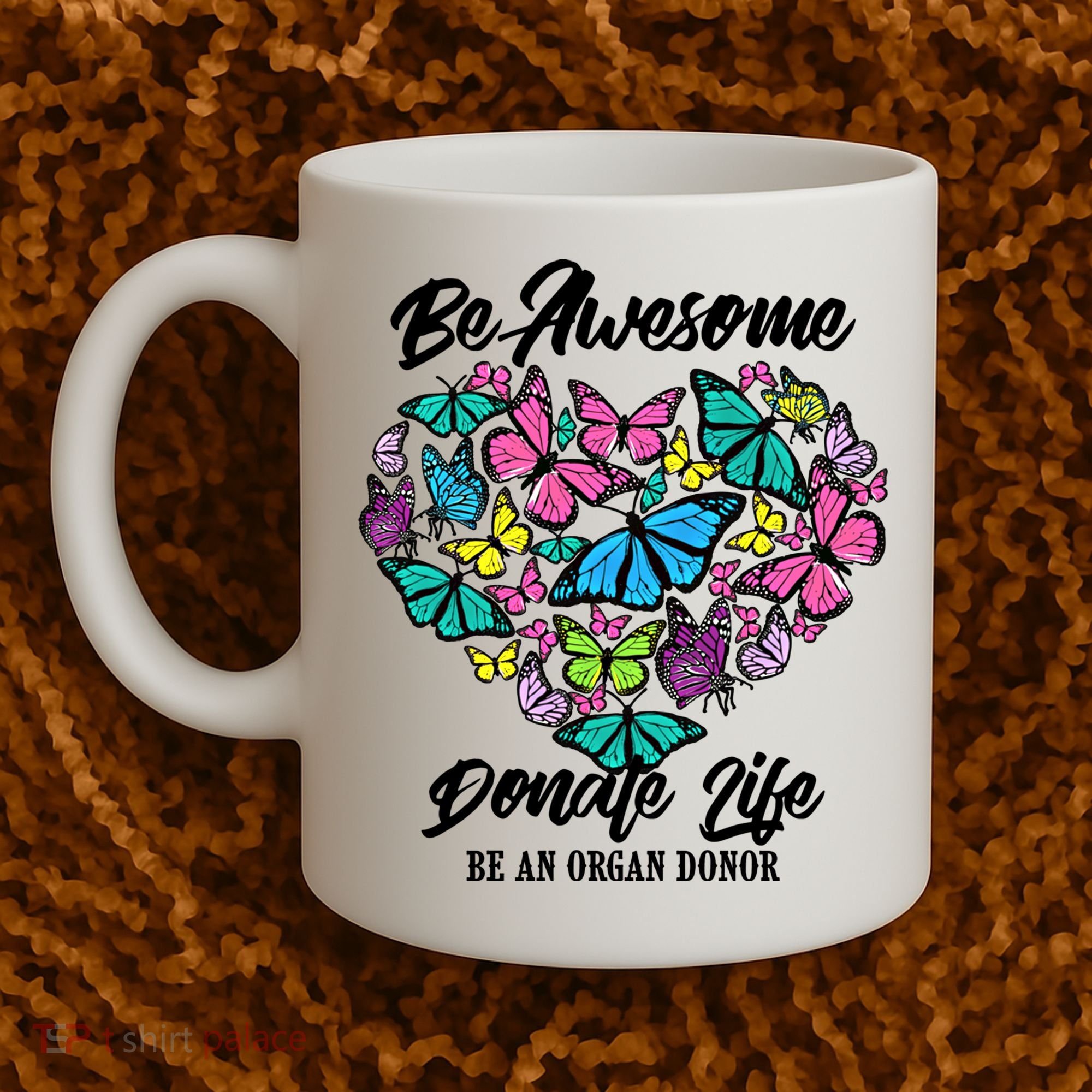 Funny Donate Life Be An Organ Donor Cute Donation Gift Coffee Mug