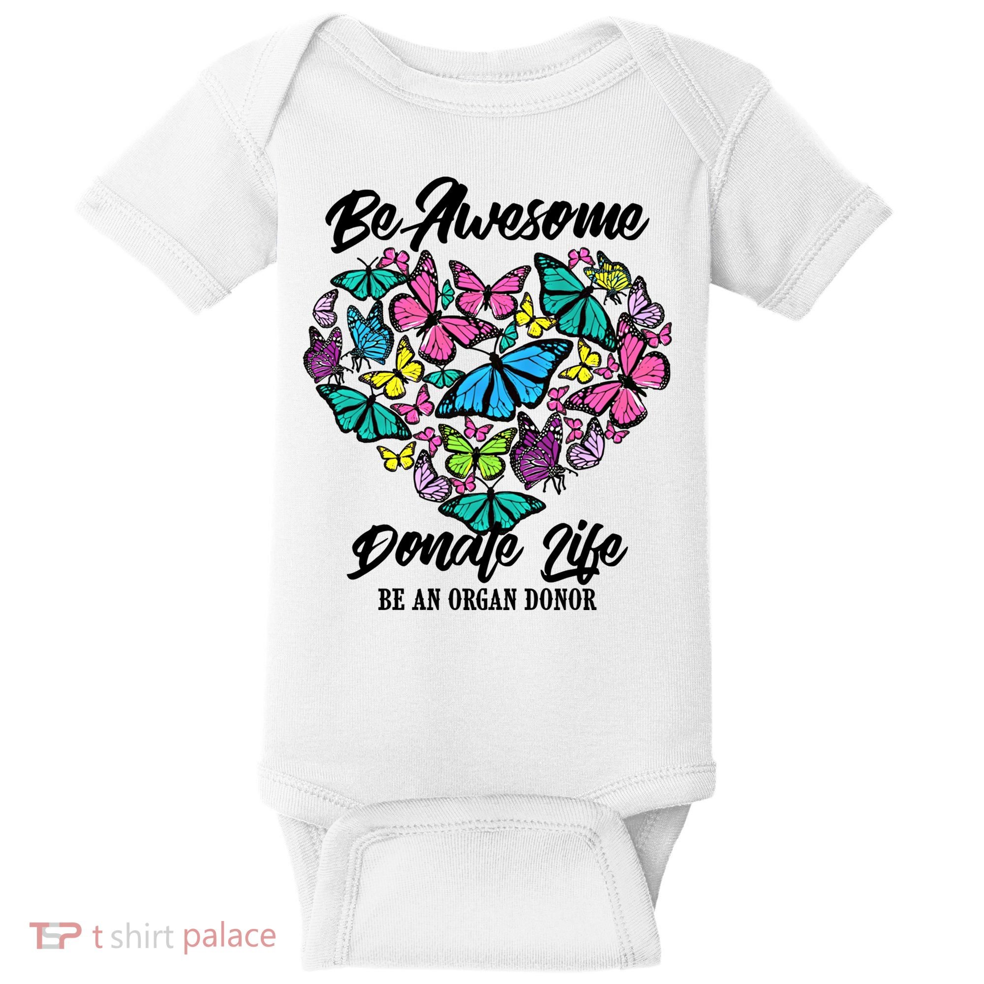 Funny Donate Life Be An Organ Donor Cute Donation Gift Baby Bodysuit