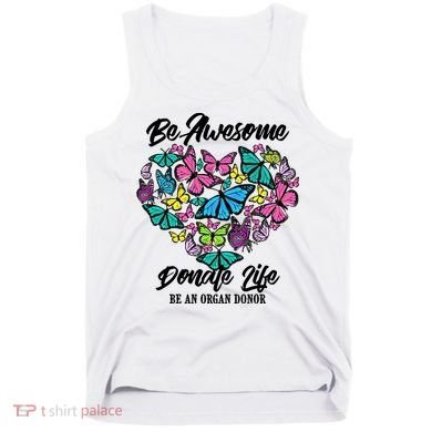 Funny Donate Life Be An Organ Donor Cute Donation Gift Tank Top