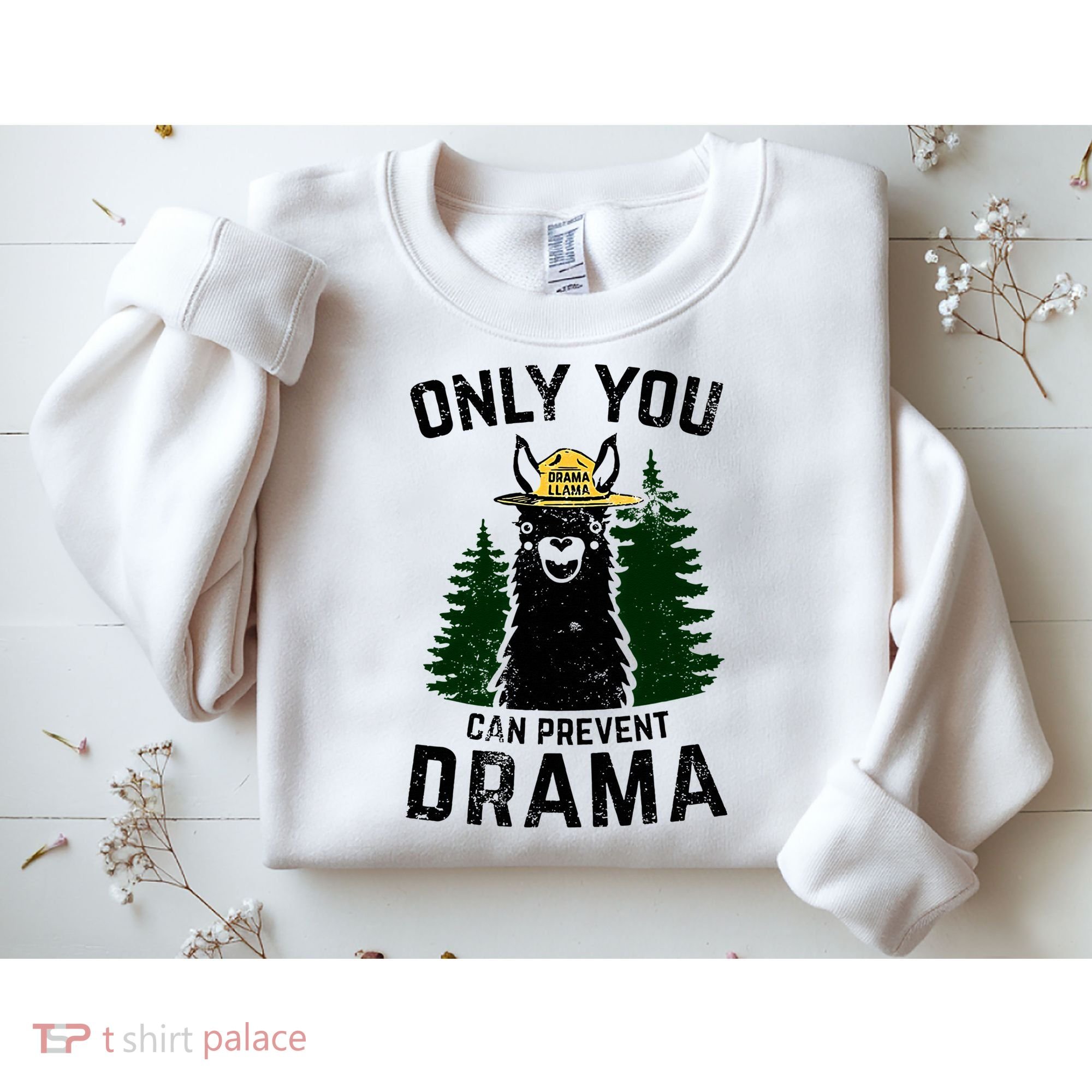 Funny Drama Llama Only You Can Prevent Drama Sarcastic Lover Sweatshirt