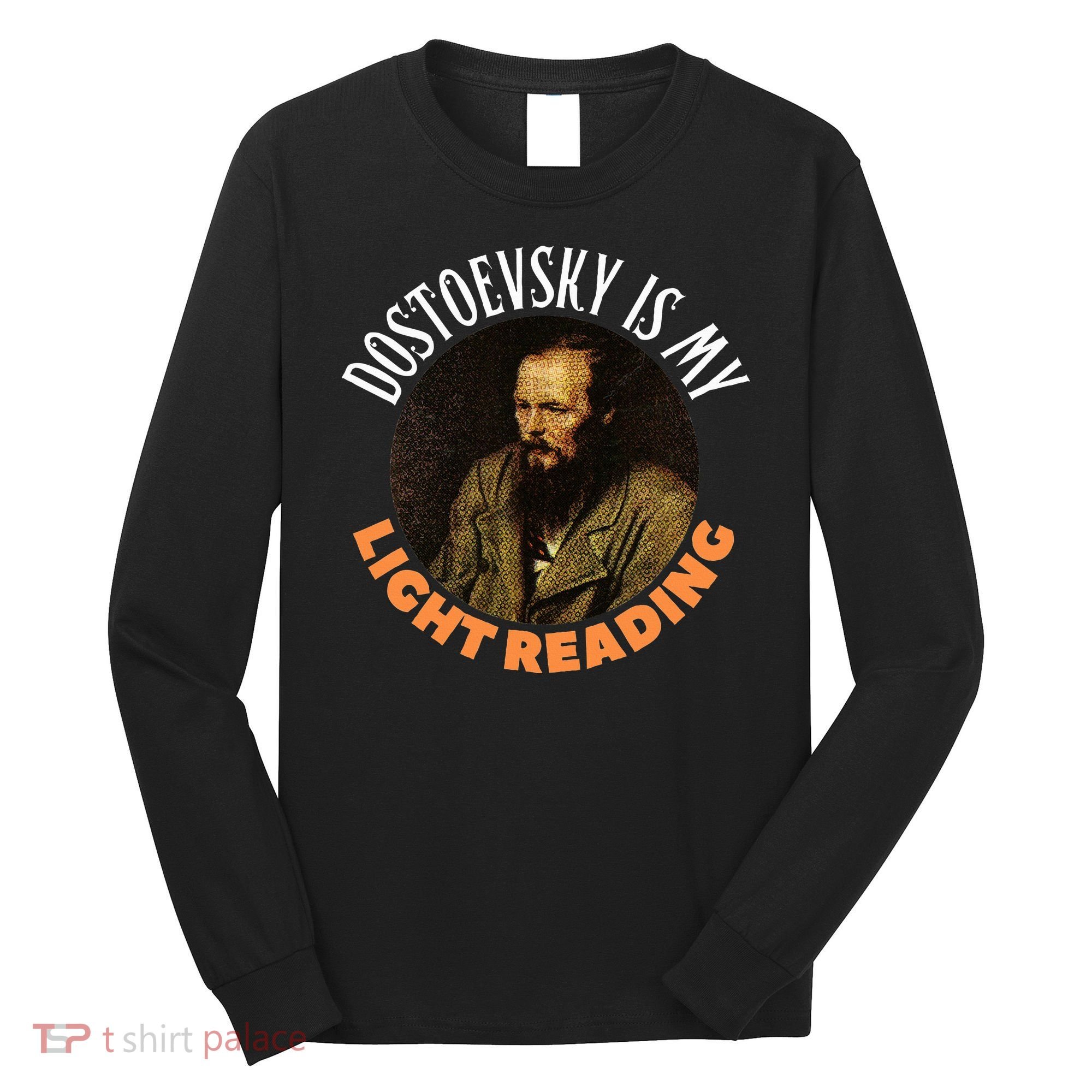 Fyodor Dostoevsky Literature Karamazov Light Reading Long Sleeve Shirt