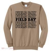 Field Day Last Day OF School Teacher Sweatshirt thumb 0