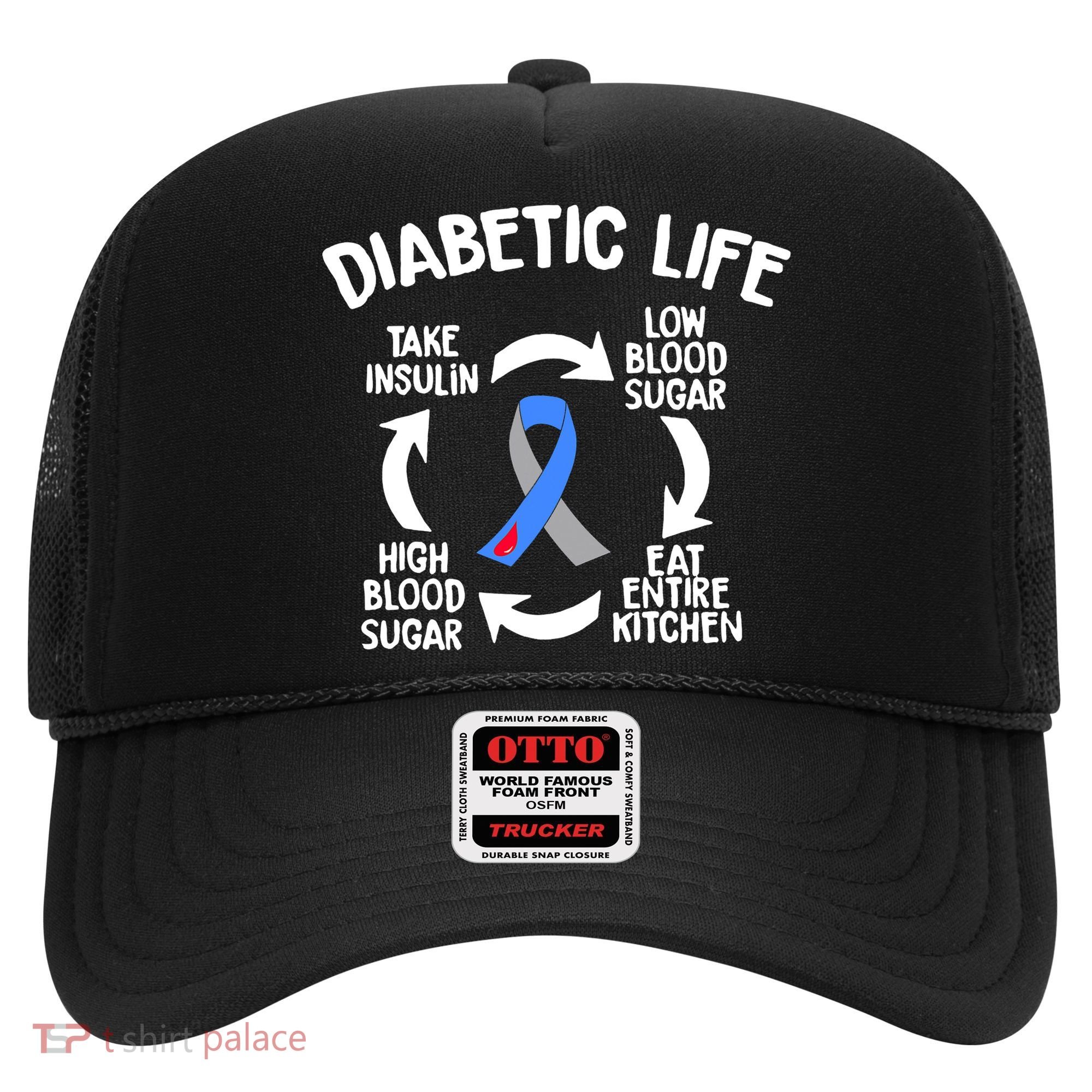 Funny Diabetic Life Cycle Diabetes Awareness Hat