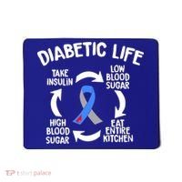 Funny Diabetic Life Cycle Diabetes Awareness Mousepad thumb 0