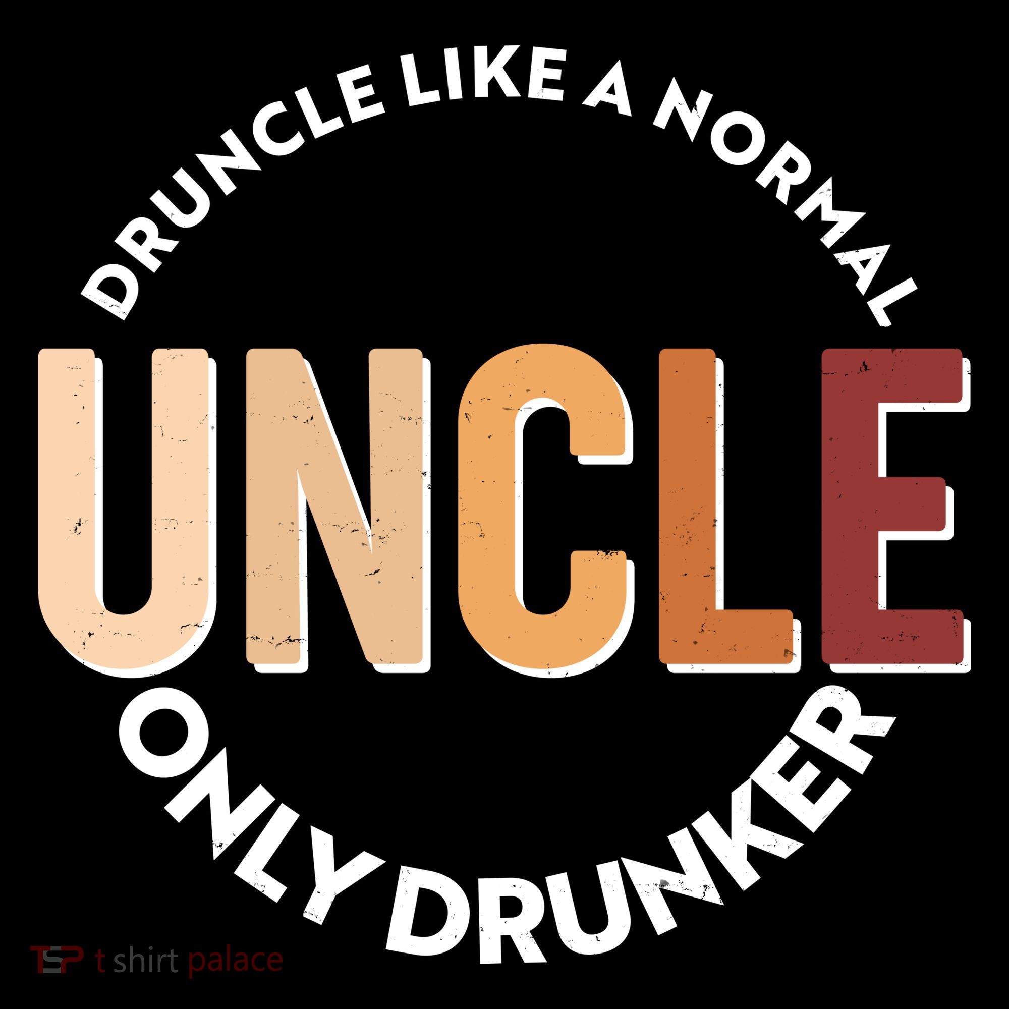 Funny Druncle Like A Normal Uncle Only Drunker Bucket Hat