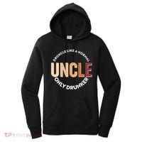 Funny Druncle Like A Normal Uncle Only Drunker Women's Hoodie thumb 0