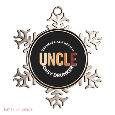 Funny Druncle Like A Normal Uncle Only Drunker Ornament