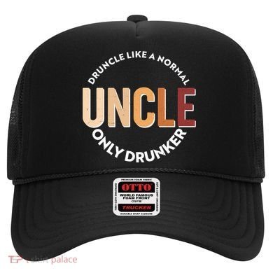 Funny Druncle Like A Normal Uncle Only Drunker Hat