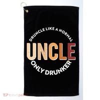 Funny Druncle Like A Normal Uncle Only Drunker Golf Towel thumb 0