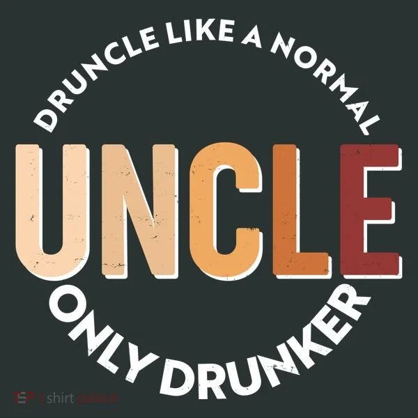 Funny Druncle Like A Normal Uncle Only Drunker Baby Bodysuit