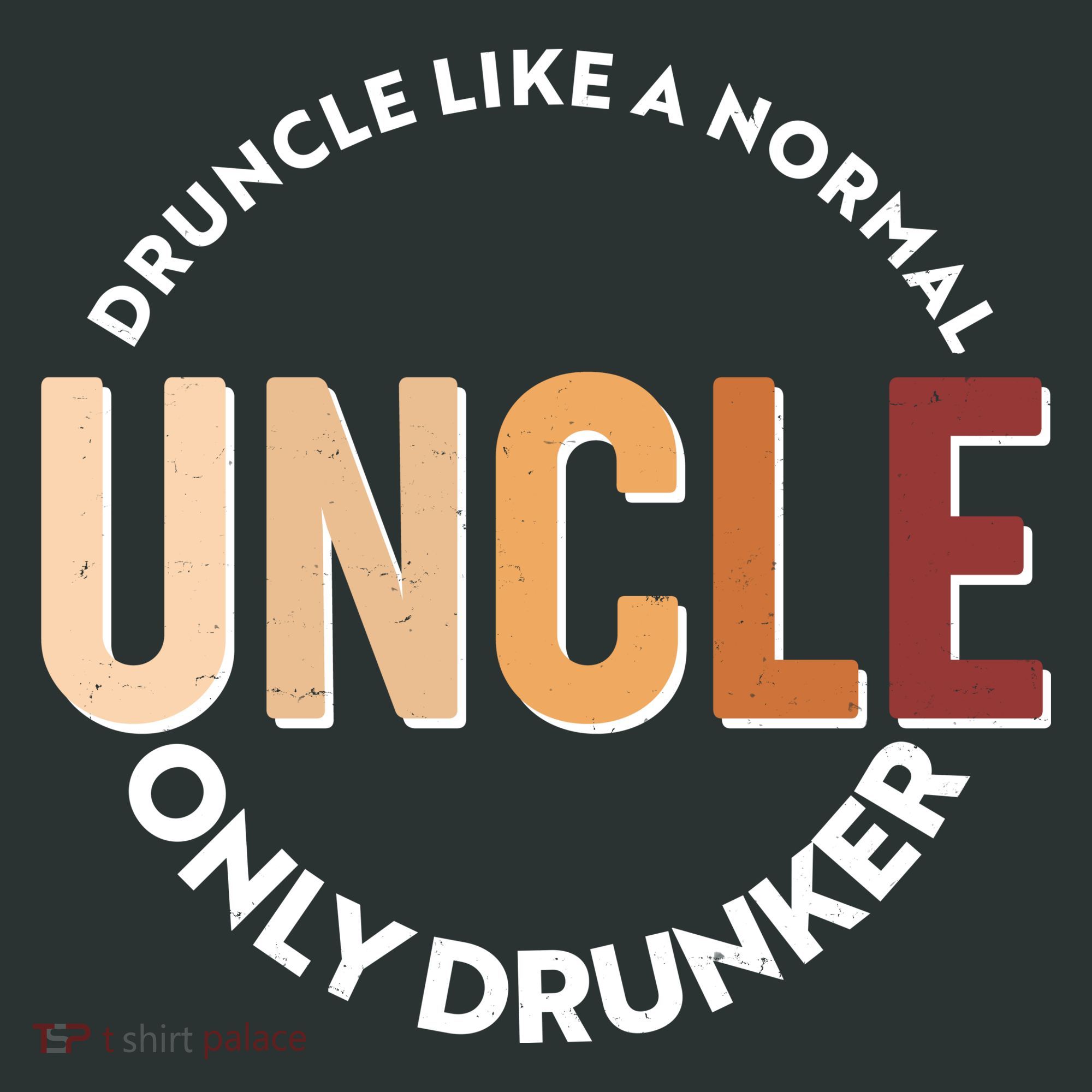 Funny Druncle Like A Normal Uncle Only Drunker Kids Sweatshirt