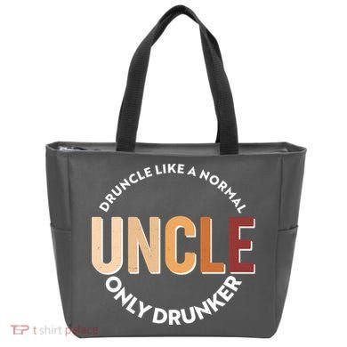Funny Druncle Like A Normal Uncle Only Drunker Bag