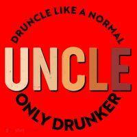 Funny Druncle Like A Normal Uncle Only Drunker Santa Hat thumb 1