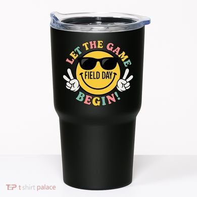Field Day Let The Games Begin Tumbler