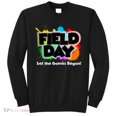 Field Day Let The Game Begin Sweatshirt