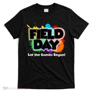 Field Day Let The Game Begin T-Shirt