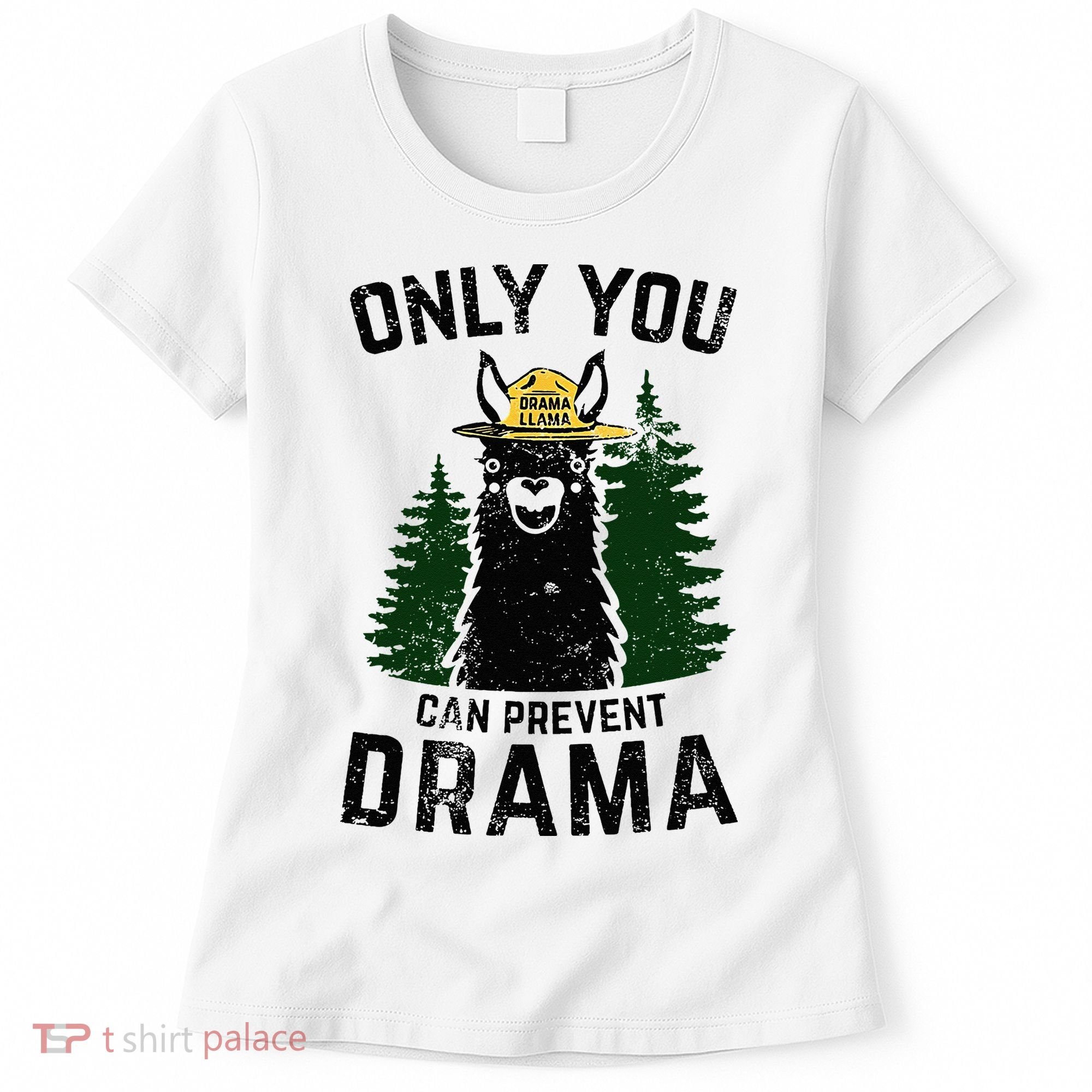 Funny Drama Llama Only You Can Prevent Drama Sarcastic Lover Women's T-Shirt