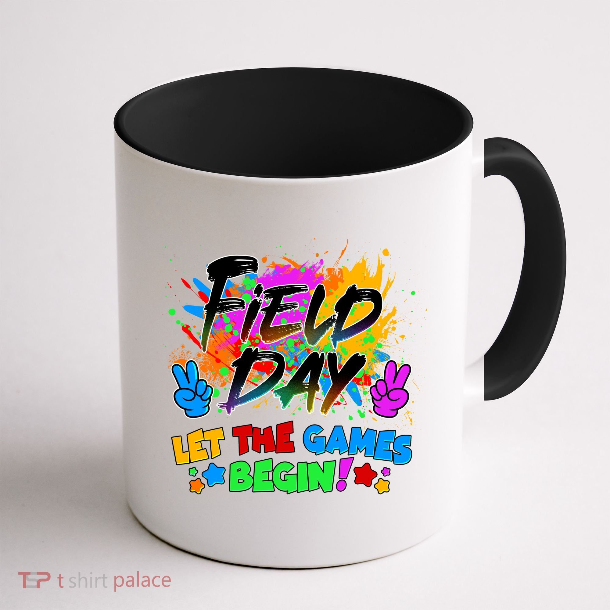 Field Days Let The Games Begin! Coffee Mug