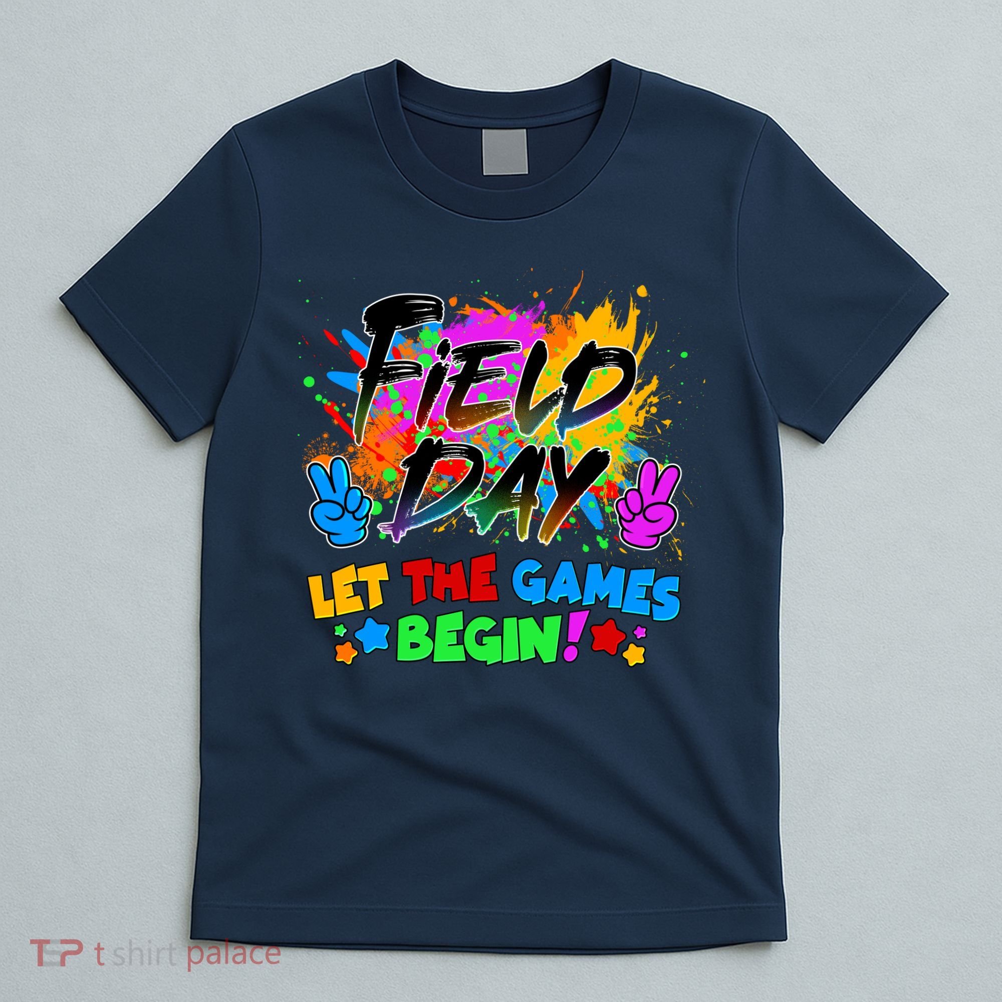 Field Days Let The Games Begin! T-Shirt
