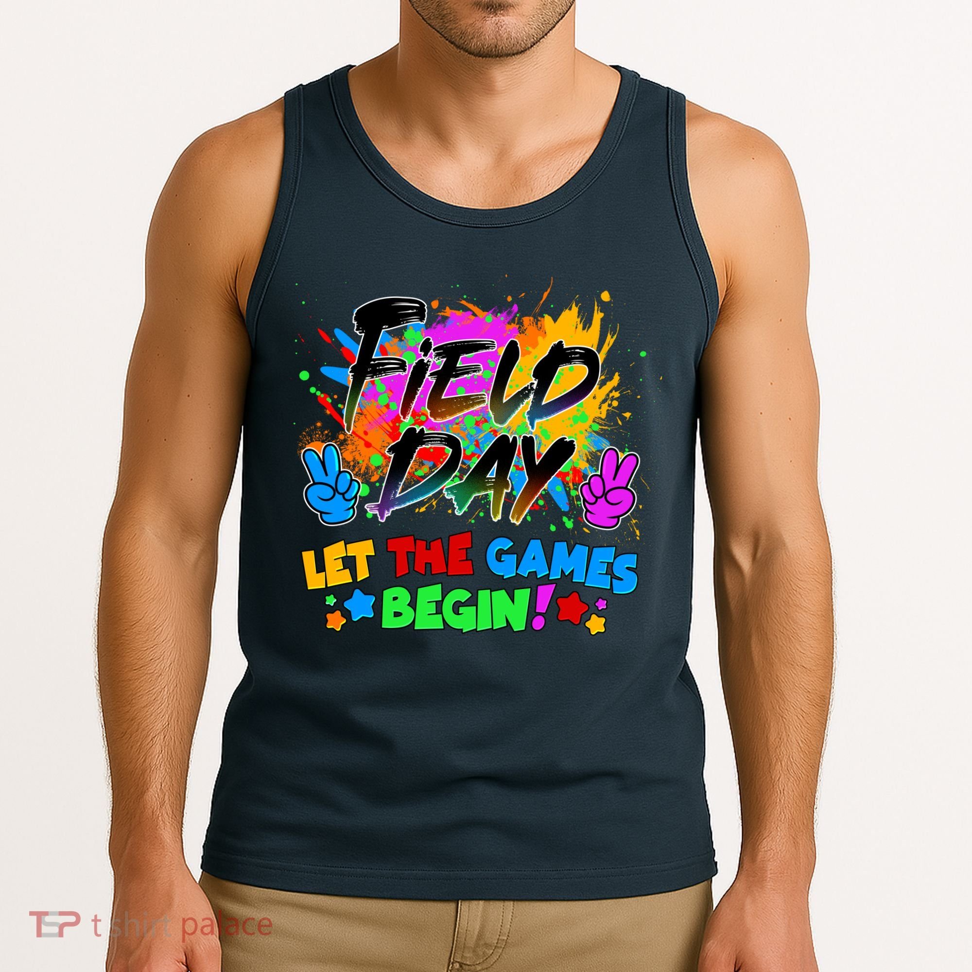 Field Days Let The Games Begin! Tank Top