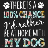 Funny Dog Mom ID Rather Be At Home With My Dog Women's Sweatshirt thumb 2