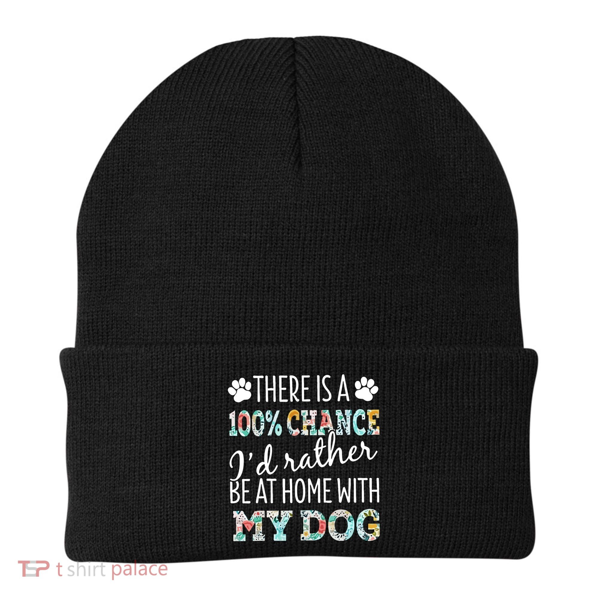 Funny Dog Mom ID Rather Be At Home With My Dog Beanie