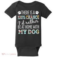 Funny Dog Mom ID Rather Be At Home With My Dog Baby Bodysuit thumb 0
