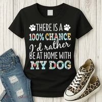 Funny Dog Mom ID Rather Be At Home With My Dog Women's T-Shirt thumb 3
