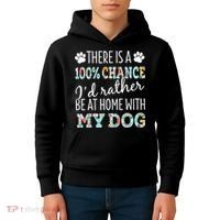 Funny Dog Mom ID Rather Be At Home With My Dog Kids Hoodie thumb 4