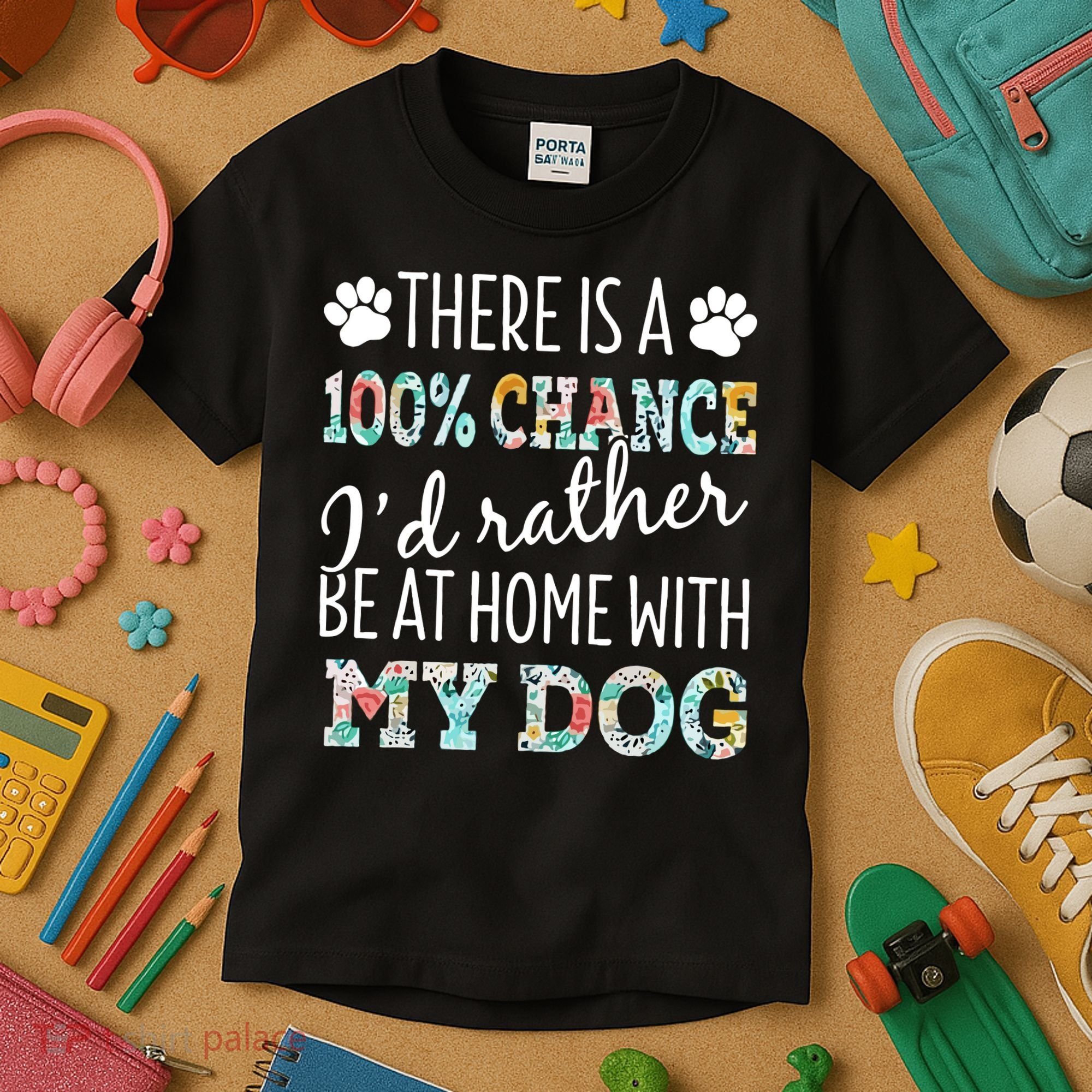 Funny Dog Mom ID Rather Be At Home With My Dog Kids T-Shirt