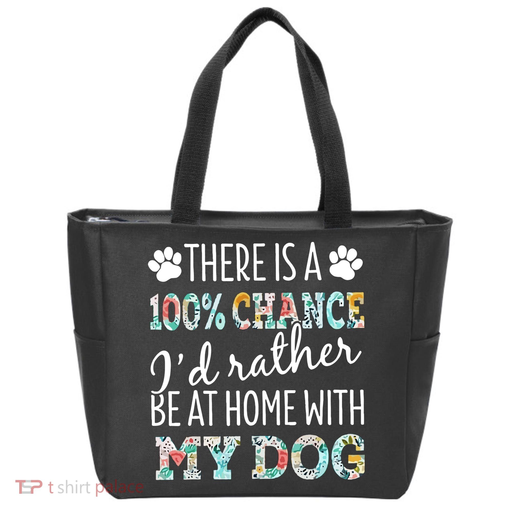 Funny Dog Mom ID Rather Be At Home With My Dog Tote Bag