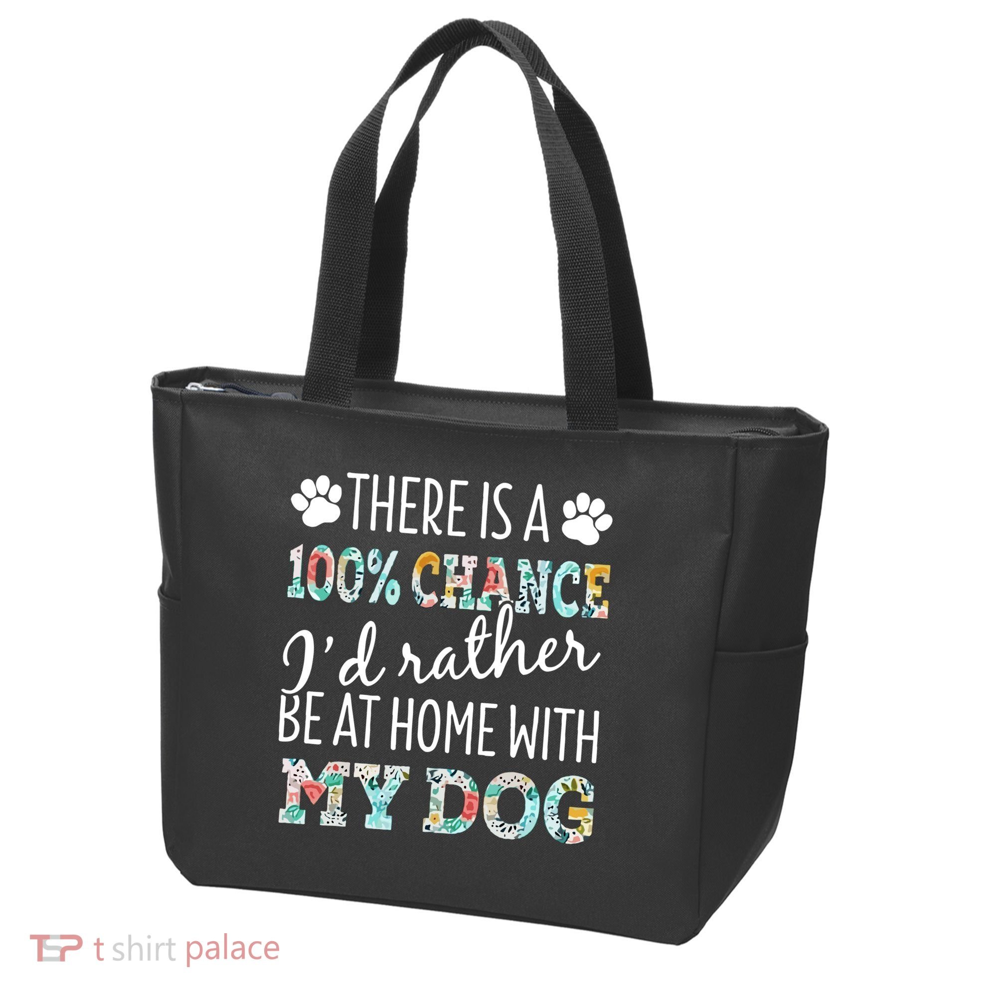 Funny Dog Mom ID Rather Be At Home With My Dog Tote Bag