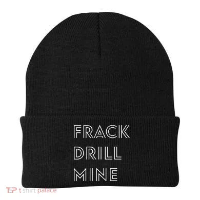 Frack Drill Mine Beanie