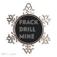 Frack Drill Mine Ornament thumb 0