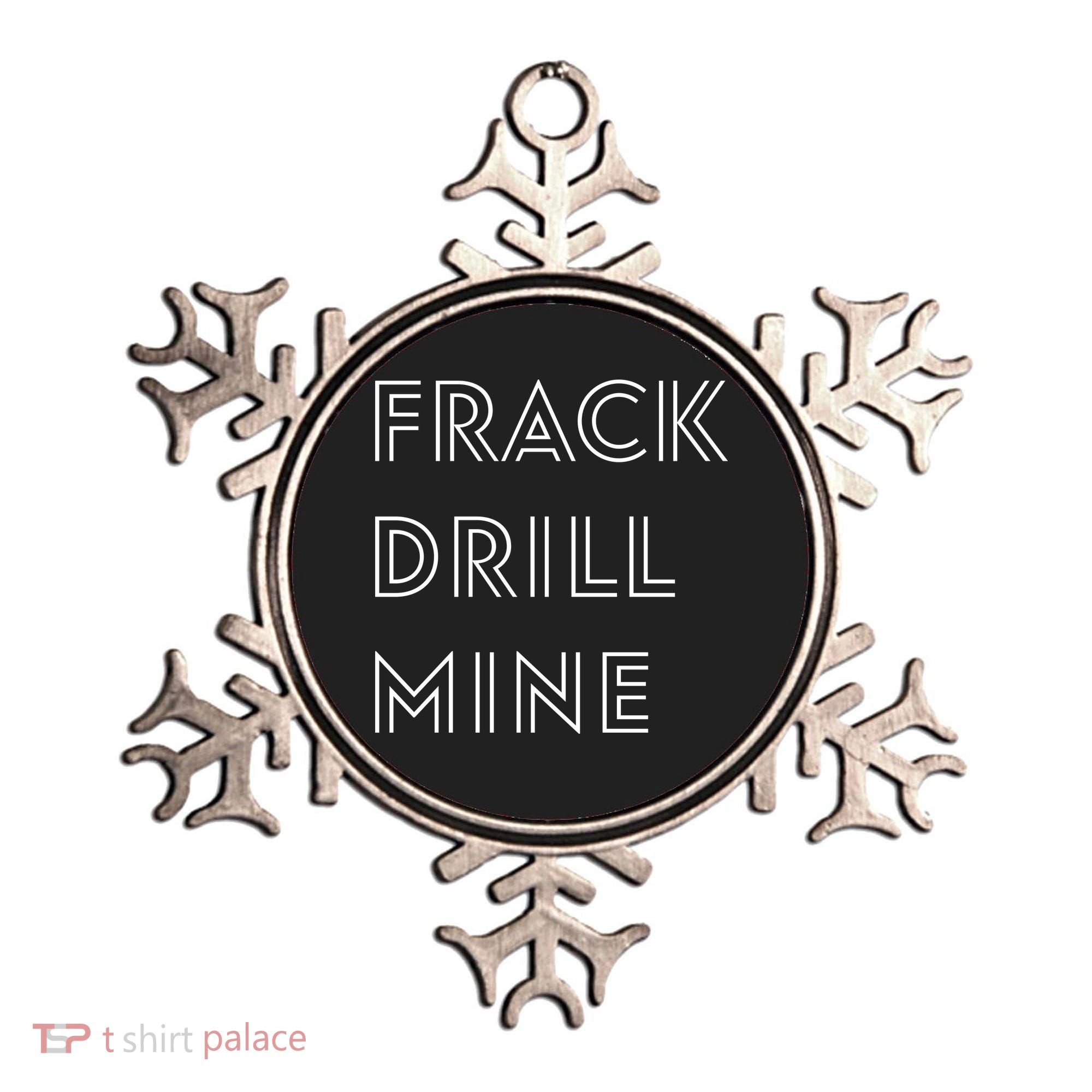 Frack Drill Mine Ornament