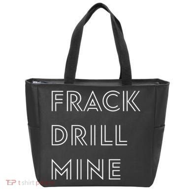 Frack Drill Mine Tote Bag
