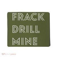 Frack Drill Mine Mousepad thumb 0