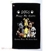 Funny Dogs Make Me Happy Humans Make My Head Hurt Funny Dog Lover Golf Towel thumb 0