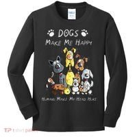 Funny Dogs Make Me Happy Humans Make My Head Hurt Funny Dog Lover Kids Long Sleeve Shirt thumb 0