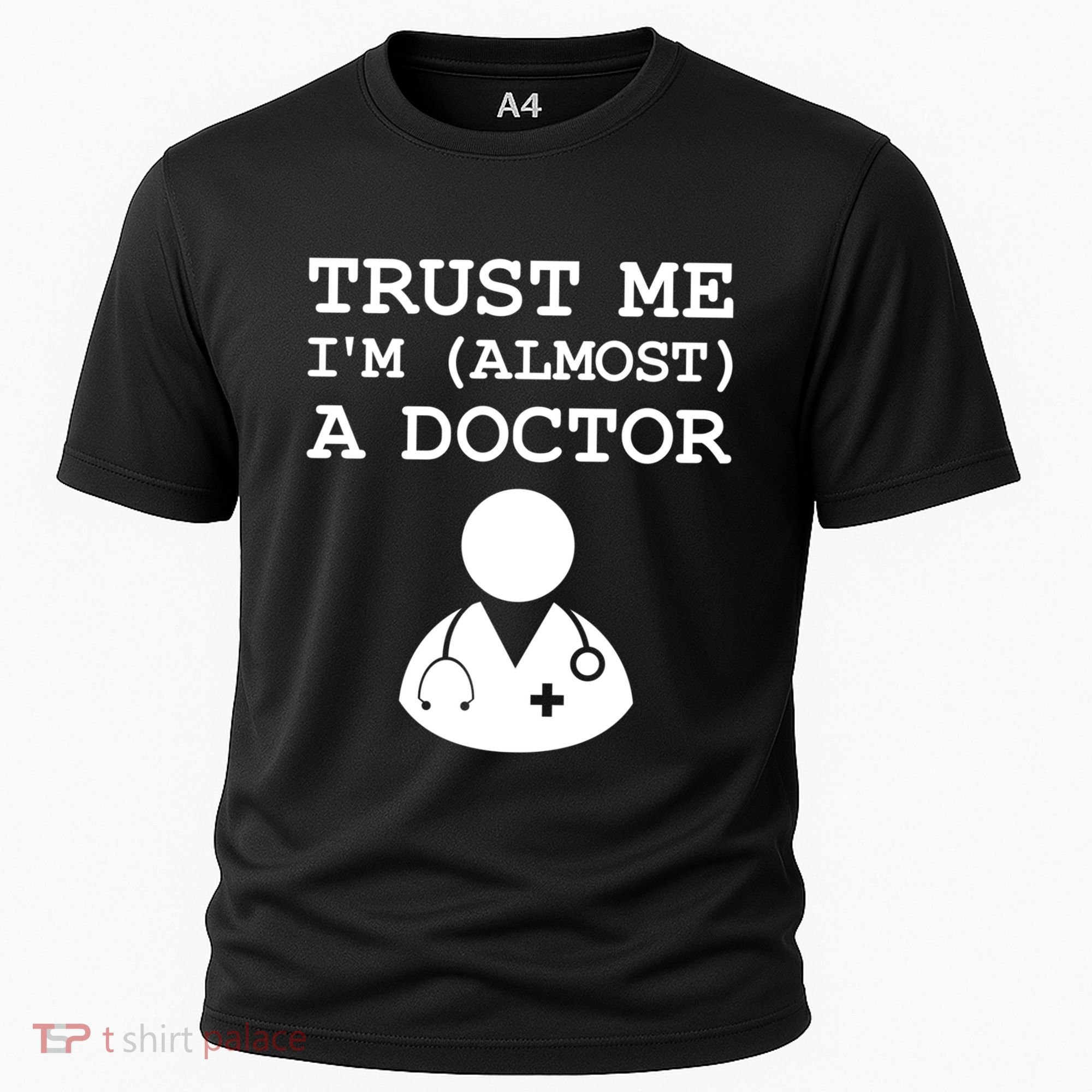 Funny Doctor Medical Student Trainee I'm Almost A Doctor Gift Cooling Performance Crew T-Shirt