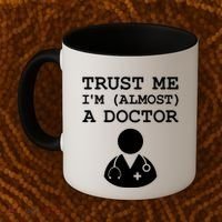 Funny Doctor Medical Student Trainee I'm Almost A Doctor Gift Coffee Mug thumb 2
