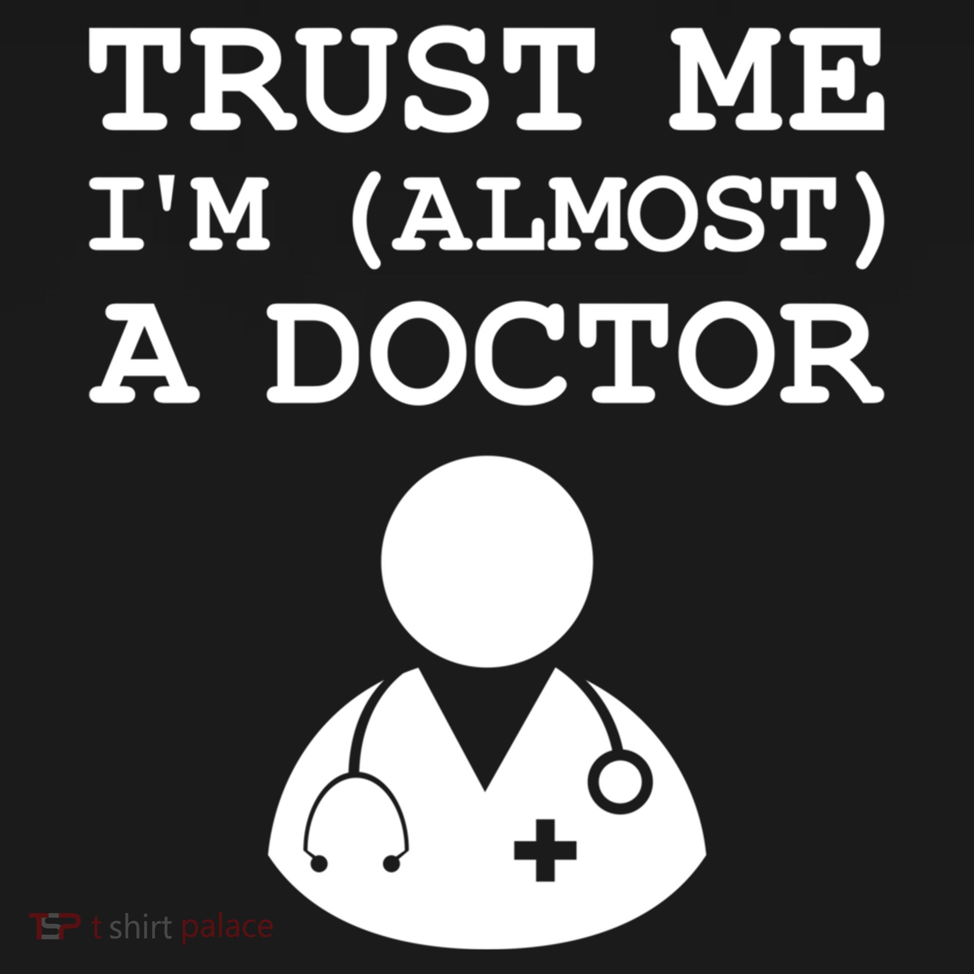 Funny Doctor Medical Student Trainee I'm Almost A Doctor Gift Women's Hoodie