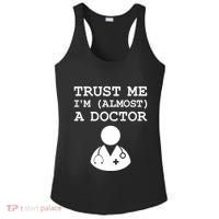 Funny Doctor Medical Student Trainee I'm Almost A Doctor Gift Ladies PosiCharge Competitor Racerback Tank thumb 0