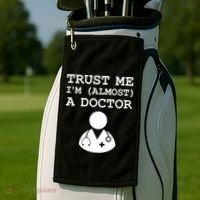 Funny Doctor Medical Student Trainee I'm Almost A Doctor Gift Golf Towel thumb 2