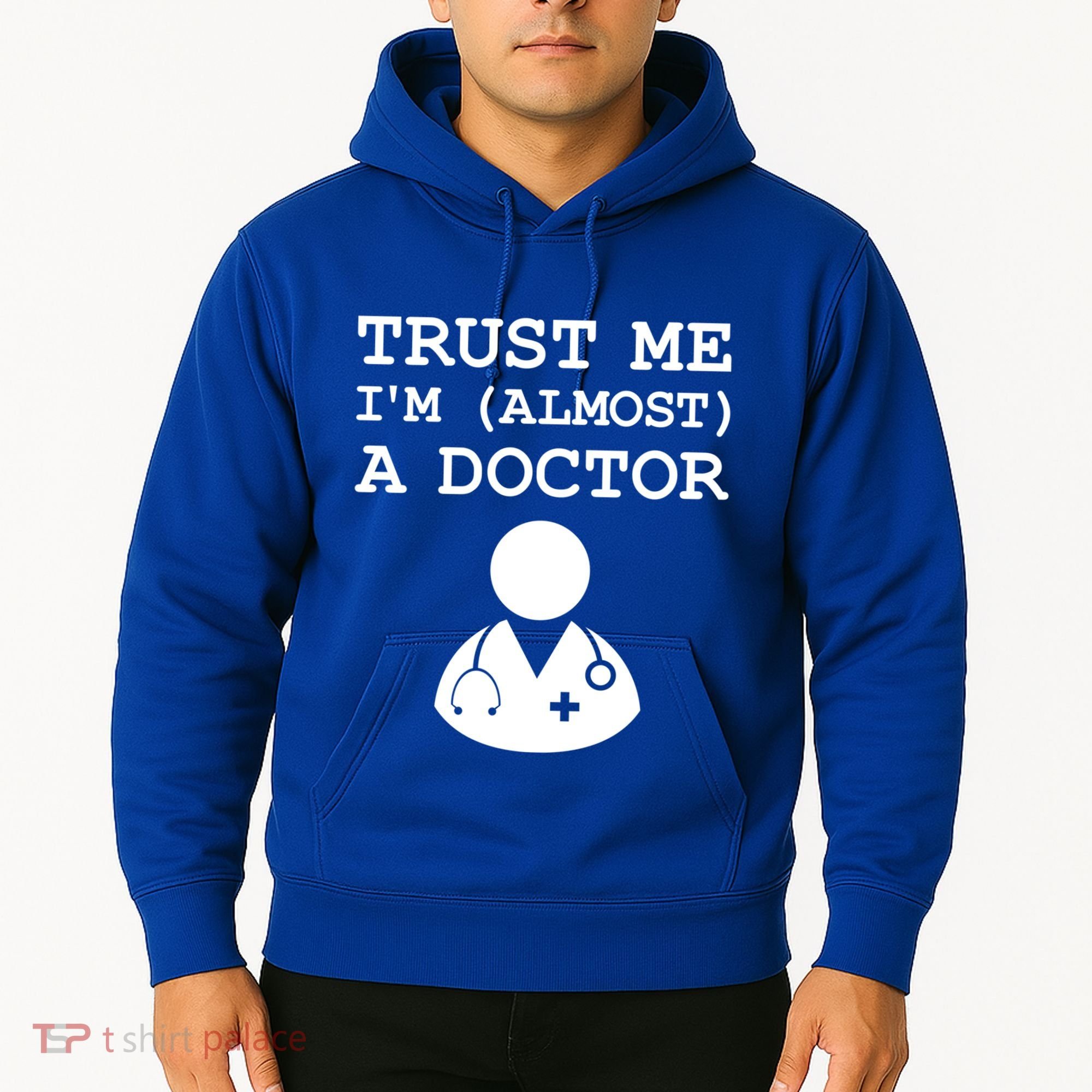 Funny Doctor Medical Student Trainee I'm Almost A Doctor Gift Hoodie