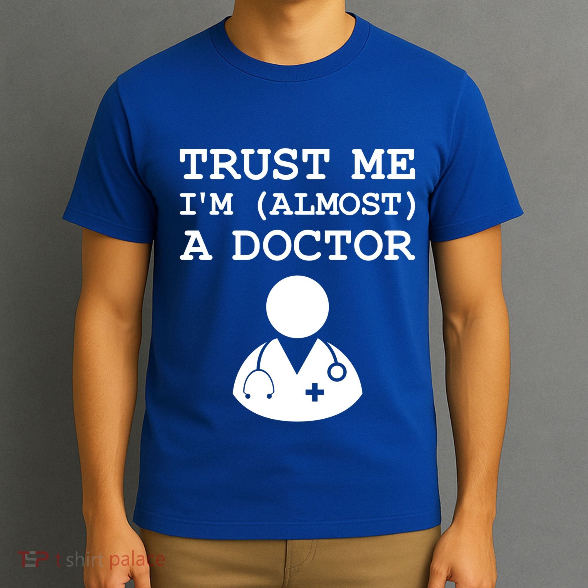 Funny Doctor Medical Student Trainee I'm Almost A Doctor Gift T-Shirt